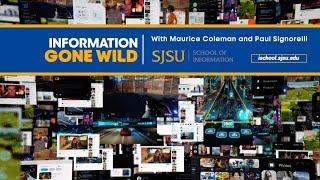 Information Gone Wild Episode 2 with Guest Patty Wong
