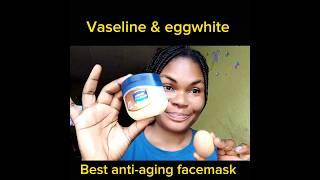 Vaseline and eggwhite for wrinkles face.#best#antiaging #facemask #foryou #wrinkles #1000subscriber