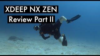 XDEEP NX ZEN Review - Part 2