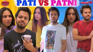 PATI VS PATNI! #newseries