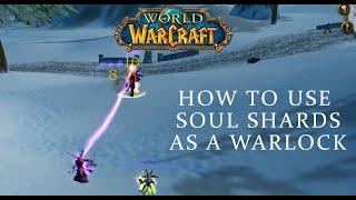 WoW Classic Using Soul Shards As A Warlock