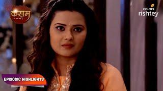 Kasam - Tere Pyaar Ki | कसम तेरे प्यार की | Episodic Highlights | Ep. 109 - 111