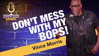 Comedian Vince Morris is a fiercely loyal, funny and protective Father. Don't mess with his Bops!