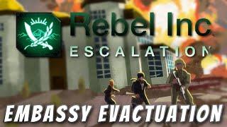 Rebel Inc: Official Scenarios - Embassy Evacuation (Mega Brutal)