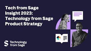 Tech from Sage Insight 2023: Technology from Sage Product Strategy