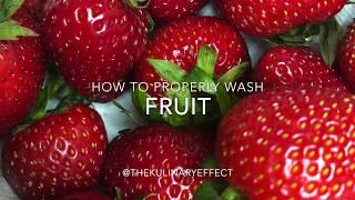 How To Properly Wash Fruit