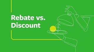 Rebate vs Discount