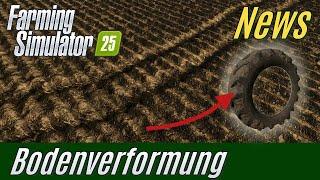 LS25 News: Bodenverformung (FarmCon Infos)