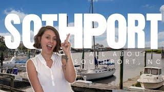 All About Southport • Southport NC Tour • Southport NC Recommendations