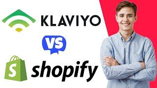 Klaviyo vs Shopify Email - Which One Is Better?