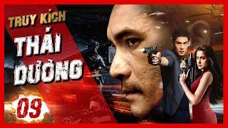 Thai Duong's Pursuit - Episode 09 | Extremely Exciting Gangster Action Film | PhimTV 365