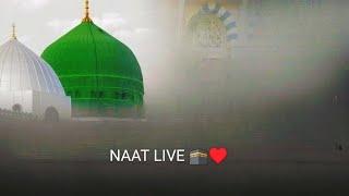 MOST BEAUTIFUL NAAT LIVE ️