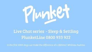 Plunket | Sleep and Settling Chat - video one