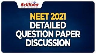 NEET 2021 Detailed Question Discussion Version M5 | Brilliant Pala