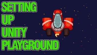 Setting Up Unity Playground Tutorial 1