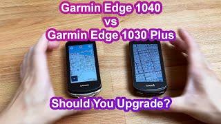 Garmin 1040 vs Garmin 1030 Plus Cycling GPS - Should You Upgrade?