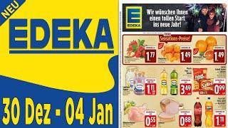 EDEKA Prospekt / Angebote und Aktionen / Gültig von 30.12.2024