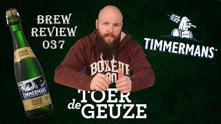 Brew Review 037 - Oude Gueuze (Timmermans) - Toer de Geuze 2022