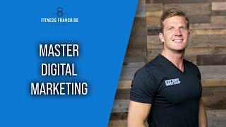 Master Digital Marketing | Chuck Goetschel | Fitness CEO Podcast EP84