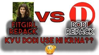 Dodi Repack Vs Fitgirl Repack | Why I Don't Like Dodi Repack