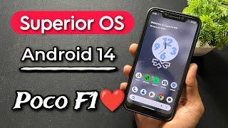 Superior OS Android 14 Rom For Poco F1. Install Android 14 Superior OS Rom On Poco F1