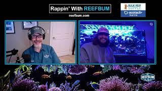 Rappin' With ReefBum: Guest Joseph Ghosheh, Carolina Coral Heads