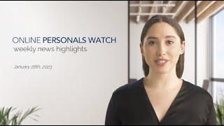 Online Personals Watch Weekly News Highlights - Jan 28th, 2023