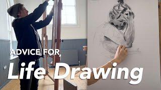 Advice for Life Drawing