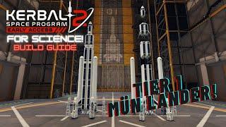 KSP2 - For Science! Tier1 Mun Lander! BUILD GUIDE