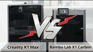 Bambu Lab X1 Carbon vs Creality K1 Max: FDM 3D-печать на острие технологий