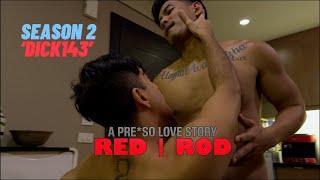 RED ROD | Season 2: DICK143 | BL Series