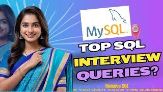 Top SQL Interview Queries Questions And Answers 2024 | Mostly Asked Questions For Job Interview