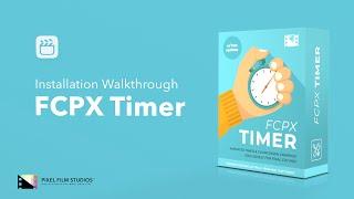 FCPX Timer | Installation Walkthrough