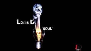 Loris D. - "SOUL" (Radio Edit)