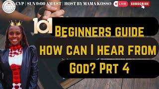 Beginners Guide 101 | How can I hear from God prt 4 | 26 Jan, 2025 | CVP