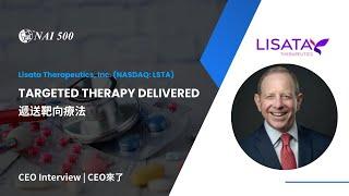 Targeted Therapy Delivered 遞送靶向療法 | Lisata Therapeutics, Inc. (NASDAQ: LSTA)