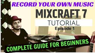 How to download and use Mixcraft 7 audio editor (Beginners guide)