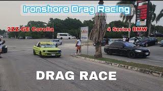 My 2ZZ-GE Corolla vs 4 Series BMW at Ironshore Drag Racing | DRAG RACE