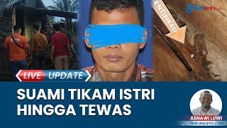 Suami di Aceh Tenggara Tikam Istri hingga Meninggal Dunia, Dipicu Masalah Pertanyaan Uang Rp 50 Ribu