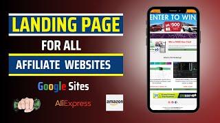 Best Free Landing Page for Affiliate Marketing | Google Sites affiliate Landing Page