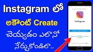 Instagram Account Ela Create Cheyali | How to Create Instagram Account in Telugu 2022