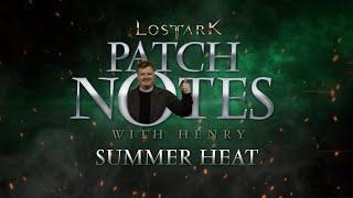 Lost Ark: Patch Notes with Henry, Summer Heat