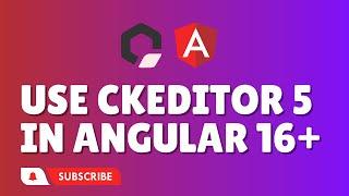 How to use ckeditor 5 in angular 16+?