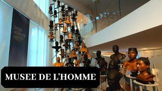 LE MUSEE DE L'HOMME A PARIS, Magnifique musée au coeur de la capitale