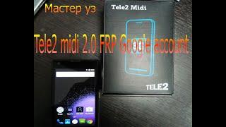 FRP Google account Tele2 midi 2.0