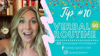 HELP A CHILD TALK BY USING VERBAL ROUTINES: At Home Toddler Speech Therapy For Late Talkers: Tip #10