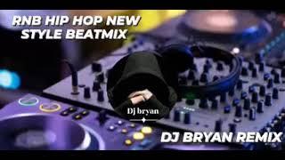 RNB HIP HOP 2000'S NEW STYLE BEATMIX DJ BRYAN REMIX