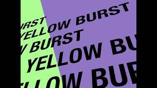 Yellow burst   SOUL MATTOW