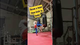 Feint Then Kick To Body For Muay Thai/K1#shorts