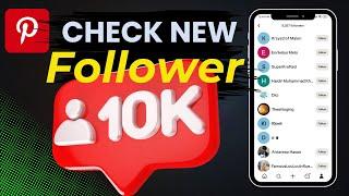 how to check new follower in pinterest app |  see followers in pinterest app 2025